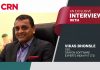 An Exclusive Interview with Vikas Bhonsle, CEO, Crayon Software Experts India