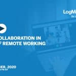 Driving Collaboration in the Age of Remote Working | 26th November 2020