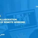 Driving Collaboration in the Age of Remote Working