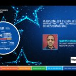 ‘Delivering the future of data infrastructure: Technology trends by Western Digital’ by Naresh Rana, Senior Sales Manager, Western Digital | CRN CLS 2020