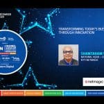 ‘Transforming Today’s Business through Innovation’ by Shantaram Shinde, National Head – Channel Business, NTT-Netmagic | CRN CLS 2020