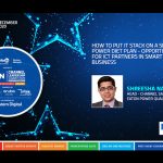 ‘How to put IT stack on a smart power diet plan – Opportunities for ICT partners in Smart Power Business’ by Shreesha Nagar, Head – Channel Sales, Eaton Power Quality Pvt Ltd | CRN CLS 2020