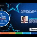 ‘The role of IAMCP in strengthening members ecosystems in challenging times’ by Suresh Ramani, Founder President – International Association of Microsoft Channel Partners (IAMCP) – INDIA, APAC | CRN CLS 2020