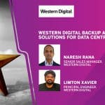 Session by Naresh Rana, Sr Sales Manager, Western Digital & Limton Xavier, Principal Technologist, Sales, Western Digital