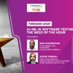 Fireside Chat: Ram Shanmugam, Co-Founder & CEO, AutonomIQ (A Sauce Labs Company) & Aseem Tamboli, Head, Cloud Practice, Tableau Practice and ISV Alliance, Savex Technologies Pvt. Ltd.